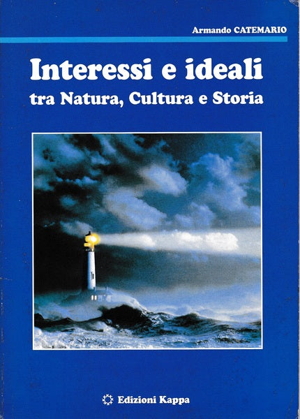 Interessi e ideali tra natura, cultura e storia - copertina