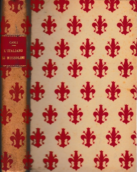 L'Italiano di Mussolini. Romanzo dell'era Fascista - copertina