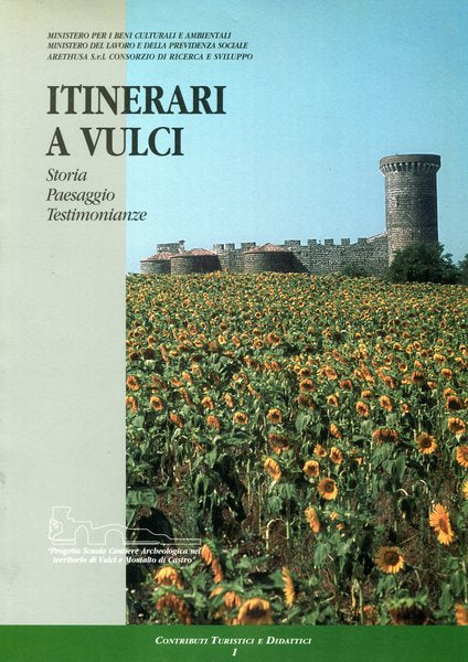 Itinerari a Vulci. Storia Paesaggio Testimonianze - copertina
