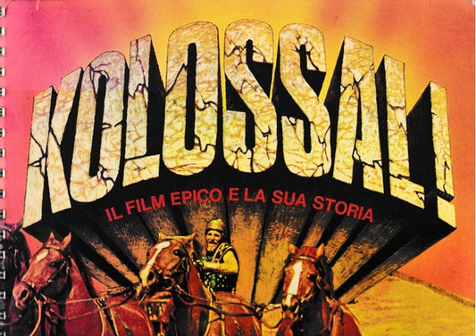 Kolossal. Il film epico e la sua storia - copertina