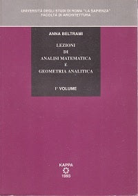 Lezioni di analisi matematica e geometria analitica. Volume 1°. - copertina