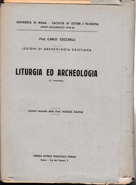 Lezioni di Archeologia cristiana. Liturgia ed Archeologia (II corso) 1955-1956 - copertina