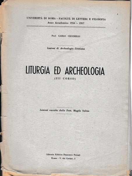 Lezioni di Archeologia cristiana. Liturgia ed Archeologia (III corso) 1956-1957 - copertina