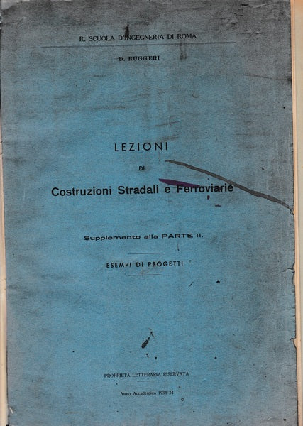 Lezioni di Costruzioni stradali e Ferroviarie. Supplemento alla parte II - copertina