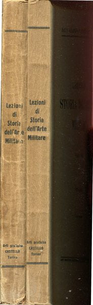 Lezioni di storia dell'arte militare - Volume I e Volume II - copertina