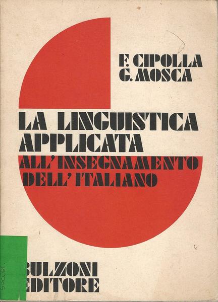 LA LINGUISTICA APPLICATA ALL'INSEGNAMENTO DELL'ITALIANO - copertina