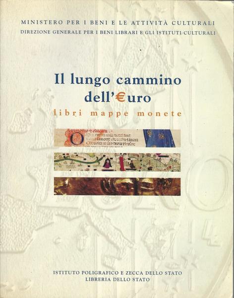 IL LUNGO CAMMINO DELL'EURO - Libri Mappe Monete - copertina