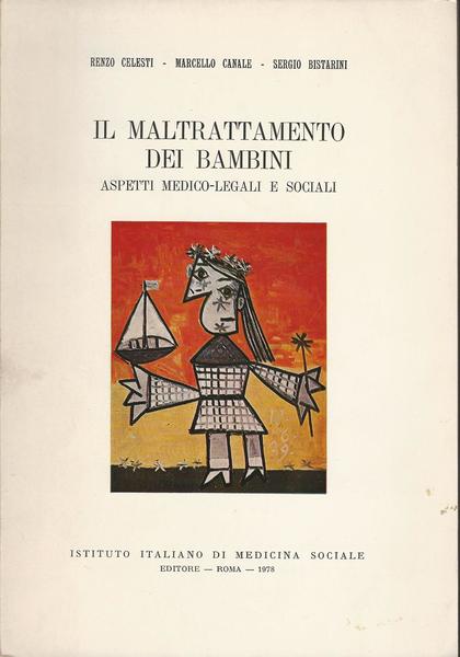 IL MALTRATTAMENTO DEI BAMBINI - Aspetti medico-legali e sociali - copertina