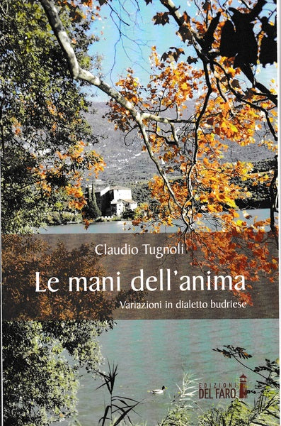Le mani dell'anima. Variazioni in dialetto budriese - copertina