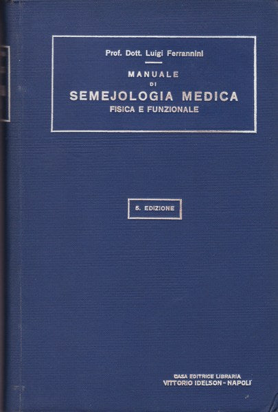 Manuale di semejologia medica fisica e funzionale - copertina