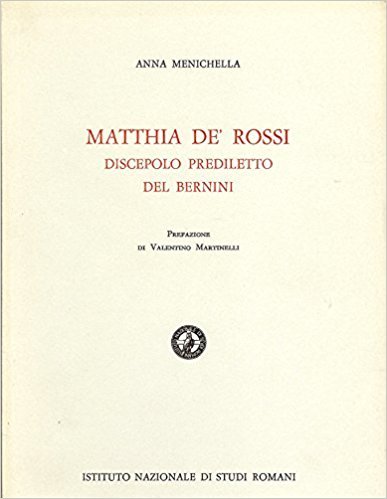 Matthia De' Rossi discepolo prediletto del Bernini - copertina