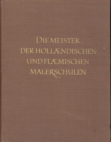 Die Meister der Hollaendischen und Flaemischen Malerschulen - copertina