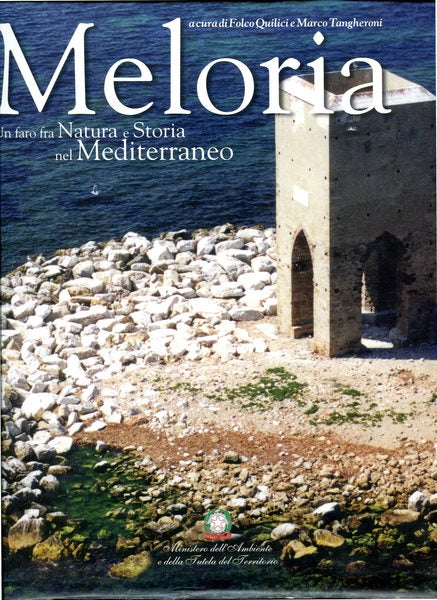 Meloria - Un faro fra Natura e Storia nel Mediterraneo - copertina