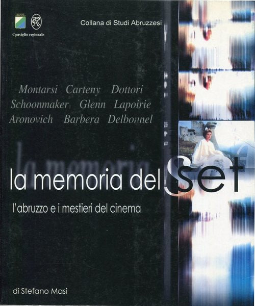 La memoria del Set - l'Abruzzo e i mestieri del cinema - copertina