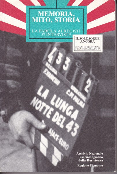Memoria, mito, storia. La parola ai registi. 37 interviste. - copertina