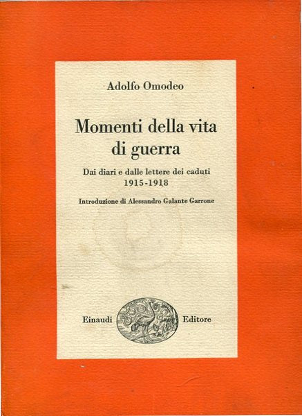 Momenti della vita di guerra-Dai diari e dalle lettere dei caduti 1915-1918 - copertina