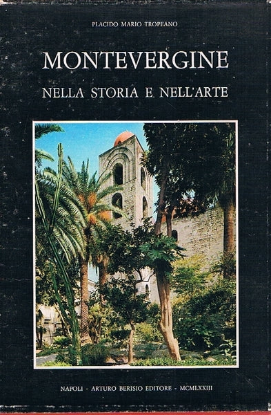 MONTEVERGINE NELLA STORIA E NELL'ARTE. Periodo normanno svevo - copertina