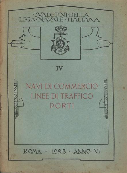 NAVI DI COMMERCIO. LINEE DI TRAFFICO. PORTI - copertina