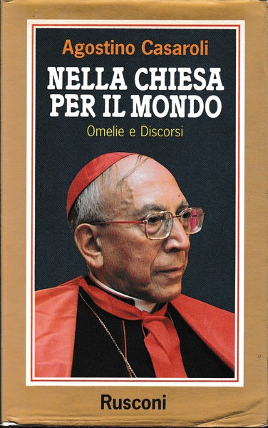Nella Chiesa per il mondo. Omelie e discorsi - copertina