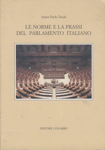 LE NORME E LA PRASSI DEL PARLAMENTO ITALIANO - copertina