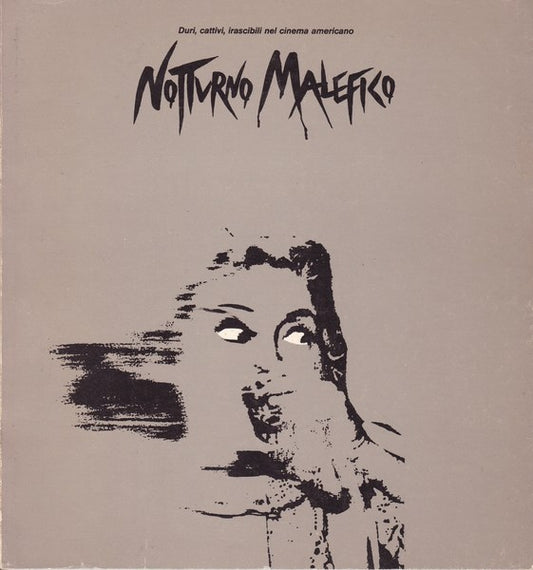 Notturno malefico. Duri, cattivi, irascibili nel cinema americano. - copertina