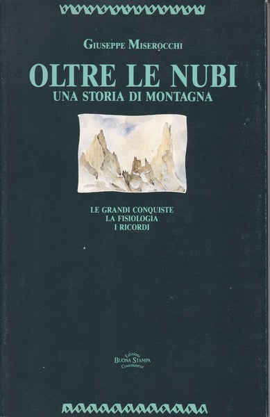 Oltre le nubi. Una storia di montagna. - copertina
