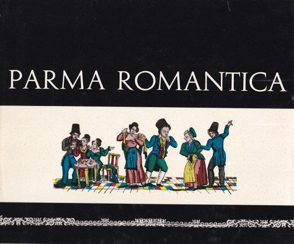 Parma romantica attraverso i suoi lunari da muro del secolo XIX - copertina