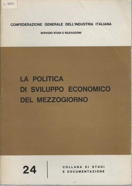 LA POLITICA DI SVILUPPO ECONOMICO DEL MEZZOGIORNO - copertina