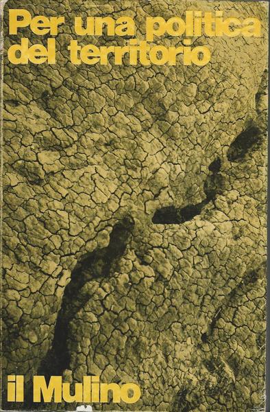PER UNA POLITICA DEL TERRITORIO - copertina