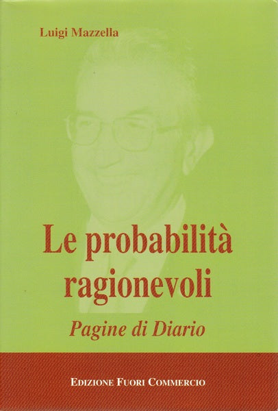 Le probabilità ragionevoli. Pagine di Diario - copertina
