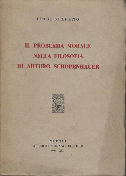 Il problema morale nella filosofia di Arturo Schopenhauer - copertina