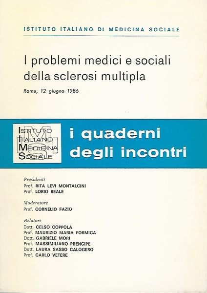 I PROBLEMI MEDICI E SOCIALI DELLA SCLEROSI MULTIPLA - copertina