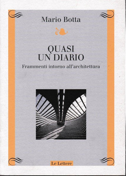 Quasi un diario. Frammenti intorno all'architettura - copertina