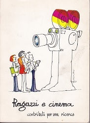 Ragazzi e cinema. Contributi per una ricerca. - copertina