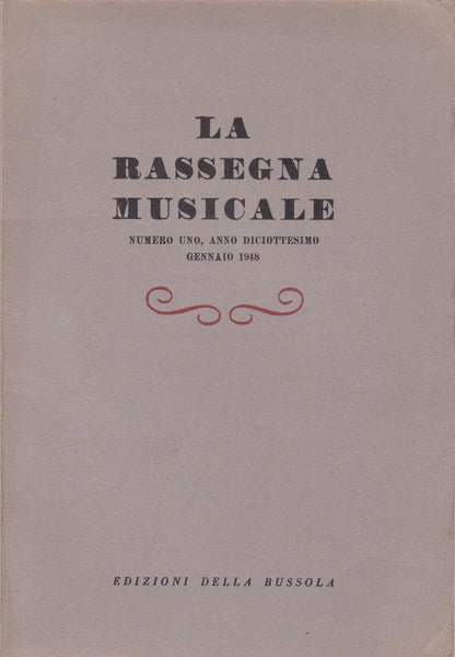 La Rassegna Musicale. Anno XVIII. N. 1. Gennaio 1948. - copertina