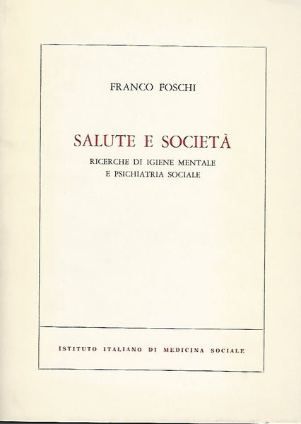 Salute e società. Ricerche di igiene mentale e psichiatria sociale - copertina