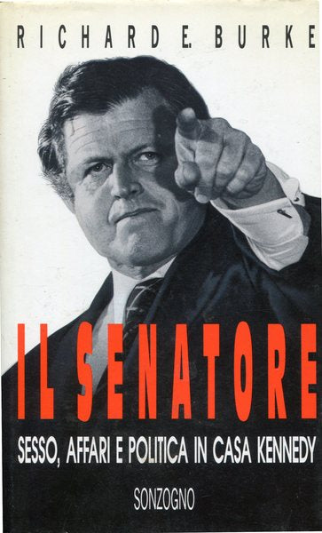 Il senatore - sesso, affari e politica in casa Kennedy - copertina