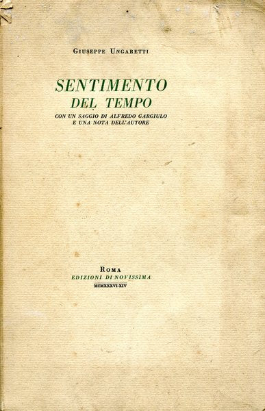 Sentimento del tempo - con un saggio di Alfredo Gargiulo e una nota dell'Autore - copertina