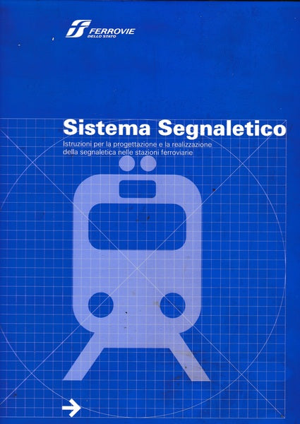 Sistema segnaletico. Istruzioni per progettazione e realizzazione segnaletica - copertina