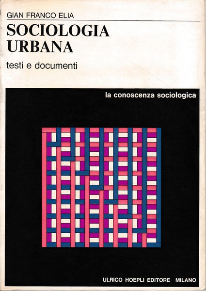 Sociologia urbana. Testi e documenti - copertina