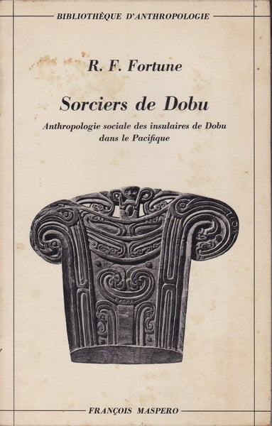 Sorciers de Dobu. Anthropologie sociale des insulaires de Dobu (..) - copertina