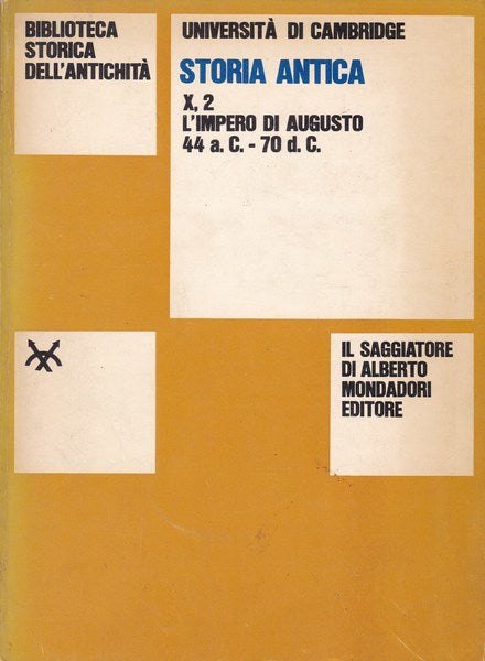 Storia antica. X, 2. L'Impero di Augusto. 44 a.C. - 70 d.C. - copertina