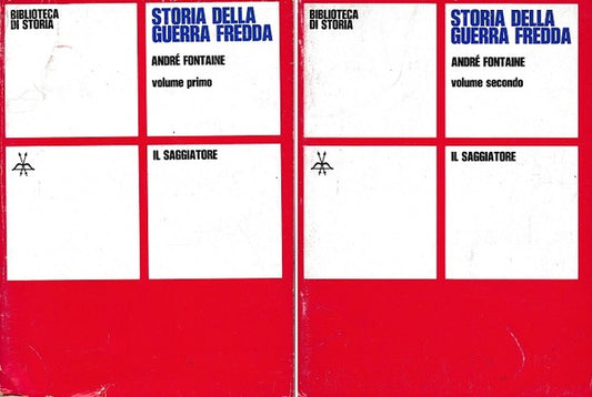 Storia della guerra fredda. Volume primo - Volume secondo - copertina