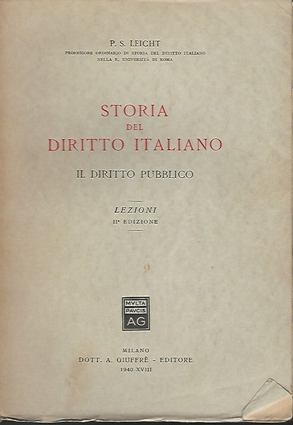 STORIA DEL DIRITTO ITALIANO - IL DIRITTO PUBBLICO. Lezioni - copertina