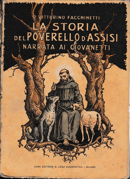 La storia del poverello d'Assisi narrata ai giovanetti - copertina