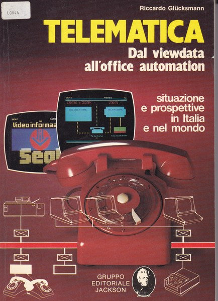 Telematica. Dal viewdata all'office automation. - copertina