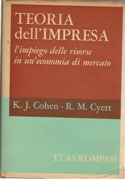 TEORIA DELL'IMPRESA. L'impiego delle risorse in un'economia di mercato - copertina
