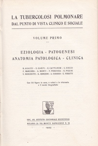 La tubercolosi polmonare. I. Eziologia, patogenesi, anatomia patologia, clinica - copertina