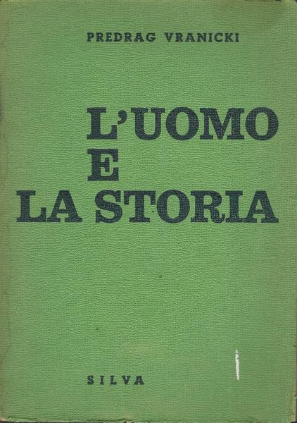 L'UOMO E LA STORIA - copertina