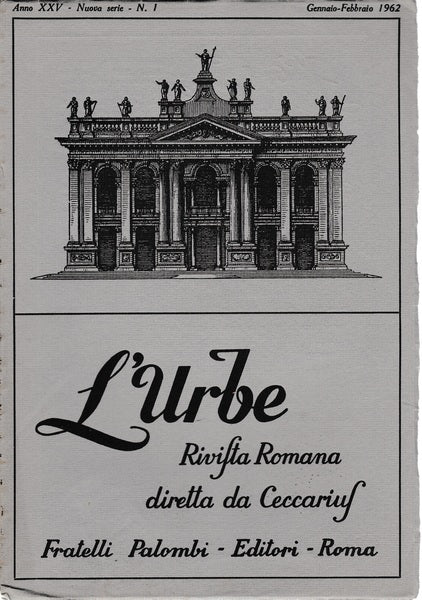 L'urbe. Rivista Romana. Anno XXV - Nuova serie - N° 1 Genn. Febb. 1962 - copertina